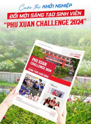 CUỘC THI KHỞI NGHIỆP "PHU XUAN CHALLENGE 2024" CHÍNH THỨC KHỞI ĐỘNG!